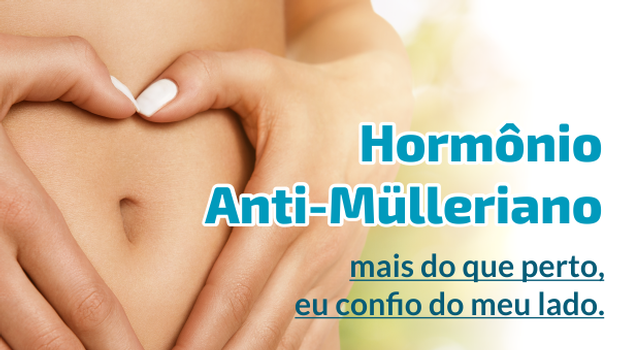 Teste de Hormônio Anti-Mülleriano: exame de sangue estima tempo fértil da mulher