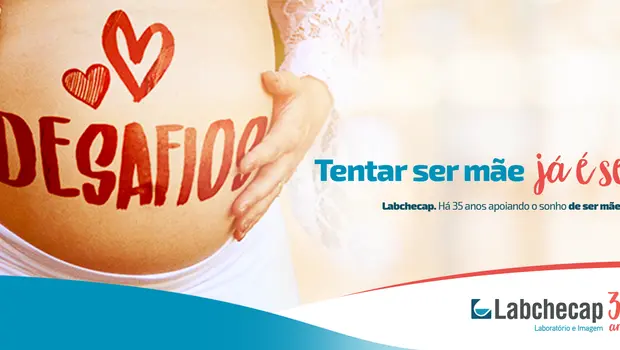 Labchecap Homenageia Mães Tentantes