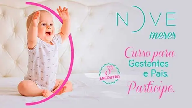 Curso Nove Meses: terceiro encontro do curso de gestantes e pais.