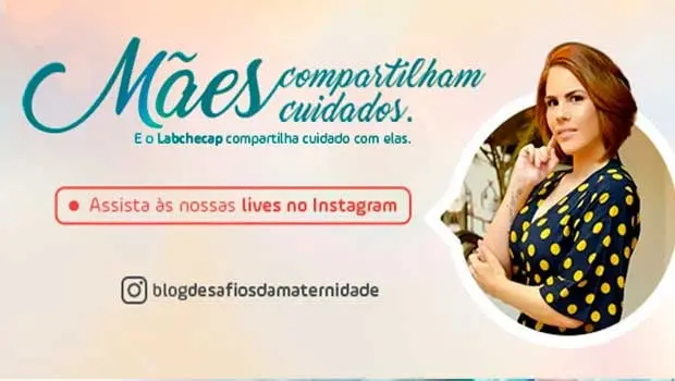 Mães compartilham cuidados e o Labchecap compartilha cuidados com elas.